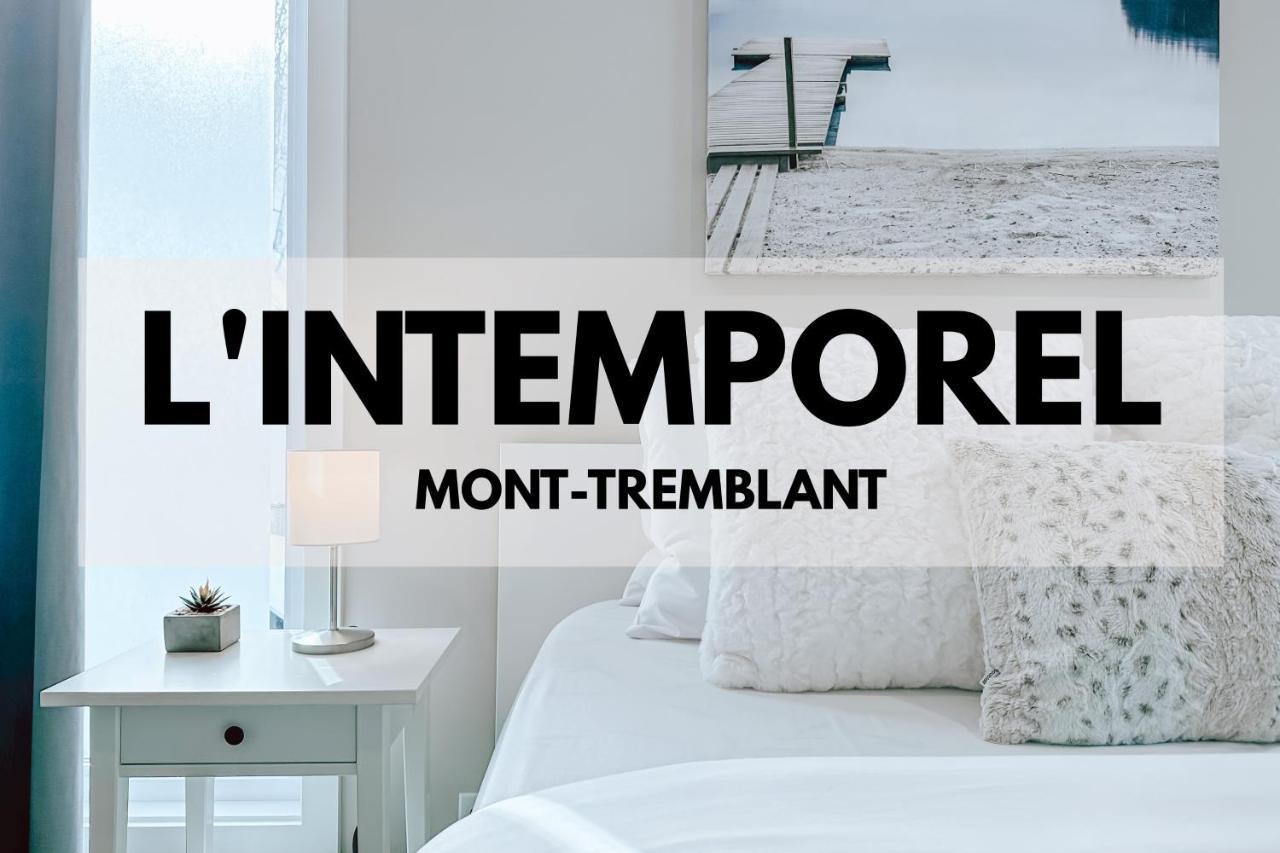 L'Intemporel By Gestion Elite Монт-Тремблант Екстериор снимка